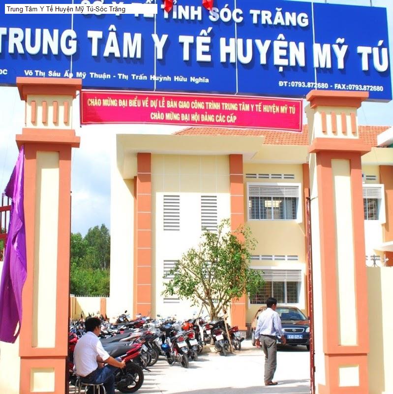 Trung Tâm Y Tế Huyện Mỹ Tú-Sóc Trăng