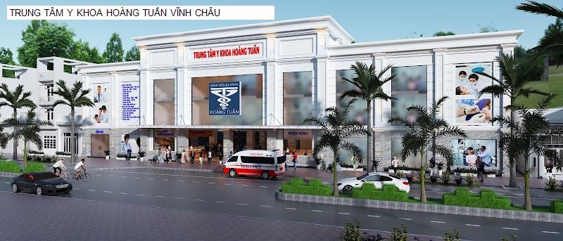 TRUNG TÂM Y KHOA HOÀNG TUẤN VĨNH CHÂU