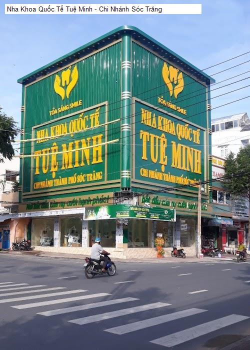 Nha Khoa Quốc Tế Tuệ Minh - Chi Nhánh Sóc Trăng