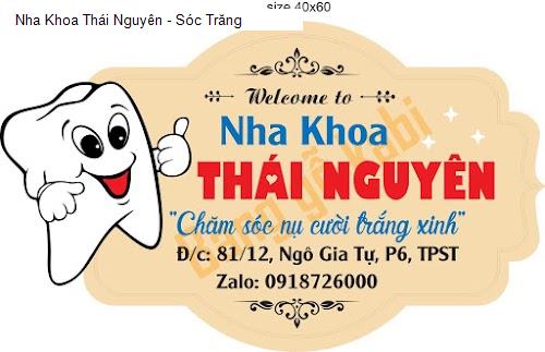 Nha Khoa Thái Nguyên - Sóc Trăng